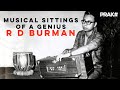 Musical Sittings of a Genius - R D Burman #pancham #panchamda #rdburman