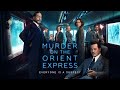 Murder on the Orient Express (2017) | trailer