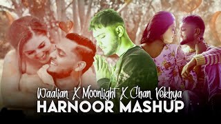 Harnoor Love Mashup 2022 Waalian Chan Vekhya X Moonlight X Jatta  mashup songs  harnoor songs