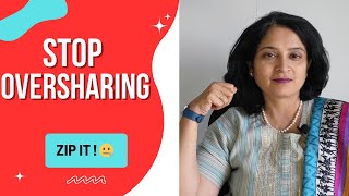 How to Stop Oversharing | Protect your Privacy | Do You Compulsively Overshare? | Why you overshare