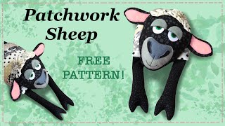 Patchwork Sheep || FREE PATTERN || Full step by step Tutorial with Lisa Pay