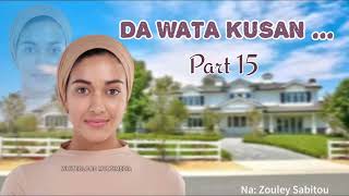 DA WATA KUSAN Episode 15