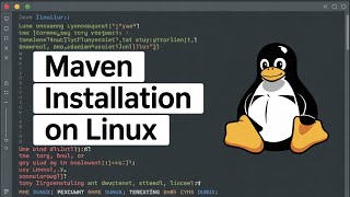 Maven Installation on Linux: Your Ultimate Guide