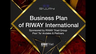 Business Plan of RIWAY International Sponsored by RTG | Speaker Mr Lui Pior