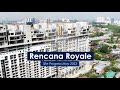 Rencana Royale Site Progress for May 2023