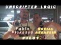 “Unscripted Logic” Ep. 1 (Pilot) w/ Pablo Pickasso & Social Assassin