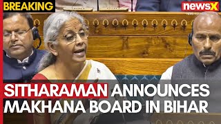 Union Budget 2025 | Nirmala Sitharaman Announces Makhana Board in Bihar | NewsX