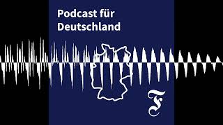 Geldstrafe für Höcke: „Die AfD will einen Systemwechsel von innen“ - FAZ Podcast für Deutschland