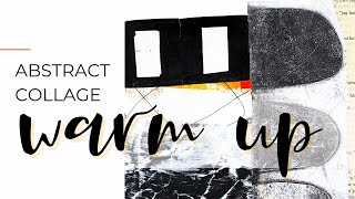 Quick & Easy Warm Up - Black and White Abstract Collage #arttutorial #abstractart #collageart