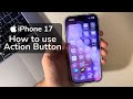 How to Use Action Button on iPhone 17 / 17 pro