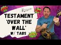 Testament Over The Wall Guitar Lesson + Tutorial