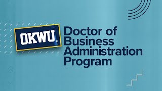 OKWU's Doctor of Business Administration
