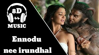 Ennodu nee irundhal song 8d audio|I|8D Music|