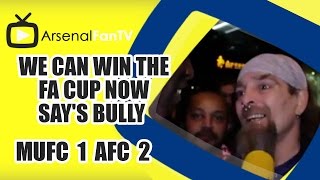 We Can Win The FA Cup Now say's Bully | Man Utd 1 Arsenal 2