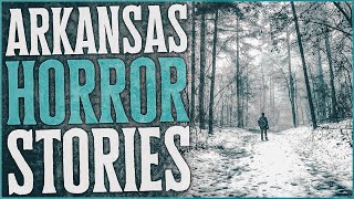 4 Scary Arkansas Horror Stories