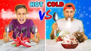 HOT vs COLD Food Challenge! *EXTREME!* | The Royalty Family