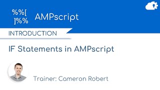 AMPscript IF Statements in Salesforce Marketing Cloud