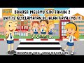 BM SJKC Tahun 2 Unit 12 (ms71) | Melengkapkan karangan dengan kosa kata yang sesuai