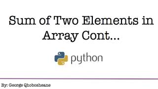 Python Sum of Two Elements in Array 2