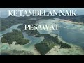 Ke Tambelan Naik Pesawat