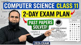 Computer Science Class 11 Federal Board 2026 | 2-Day Exam Plan | Model + Past Papers Solved