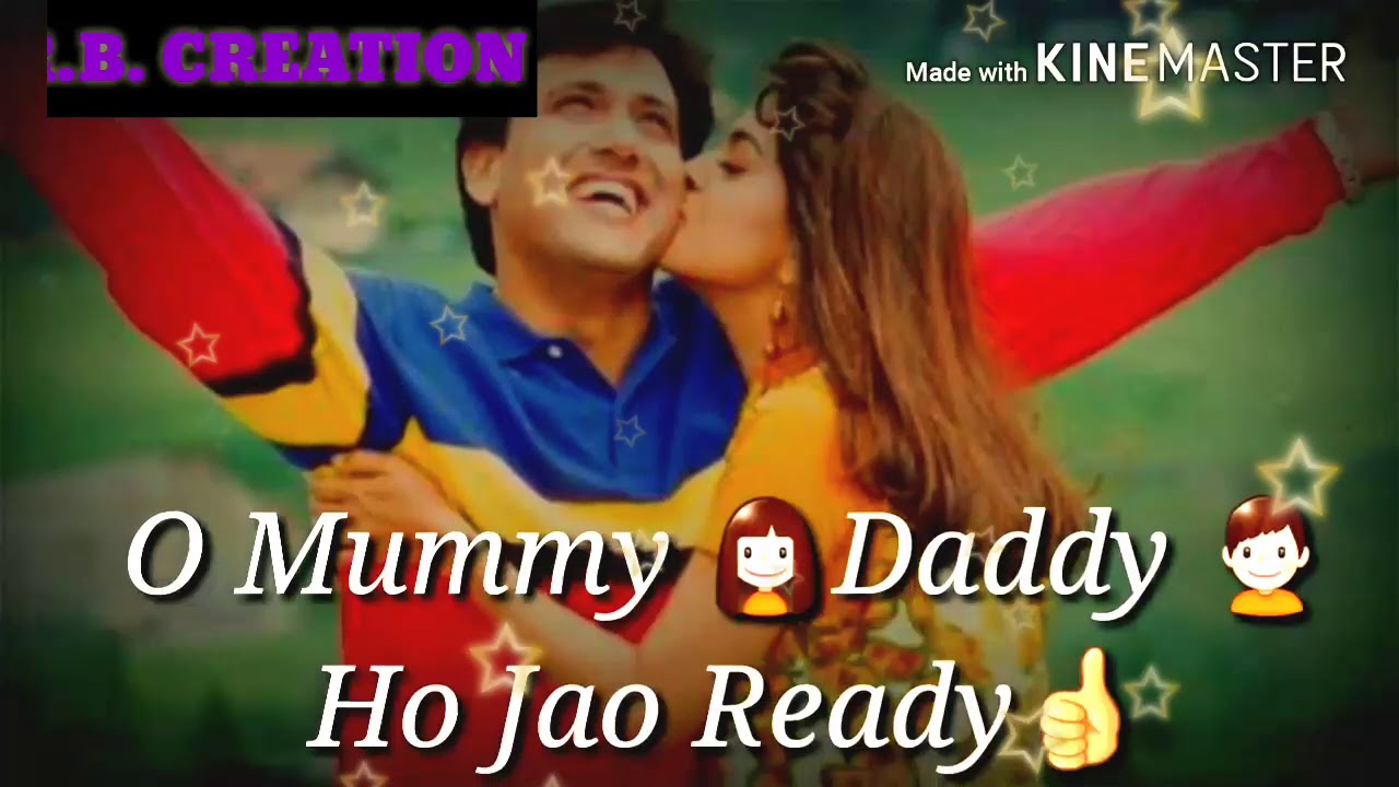O Mummy Mummy O Daddy Daddy For Whatsapp Status Video Youtube Music