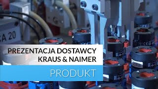 Prezentacja dostawcy | Kraus \u0026 Naimer