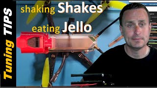 How to Address Shakes and Jello