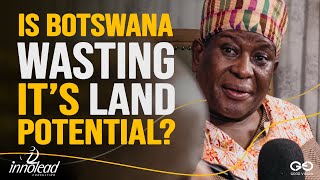 Unlocking Botswana’s Land Potential \u0026 The Value Of The Title Deed