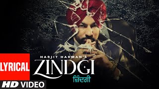 Zindgi (Full Lyrical Song) Harjit Harman | Raj Yashraj | Bachan Bedil | Latest Punjabi Song 2020