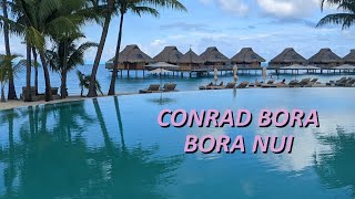 Conrad Bora Bora Nui Property Walkthrough