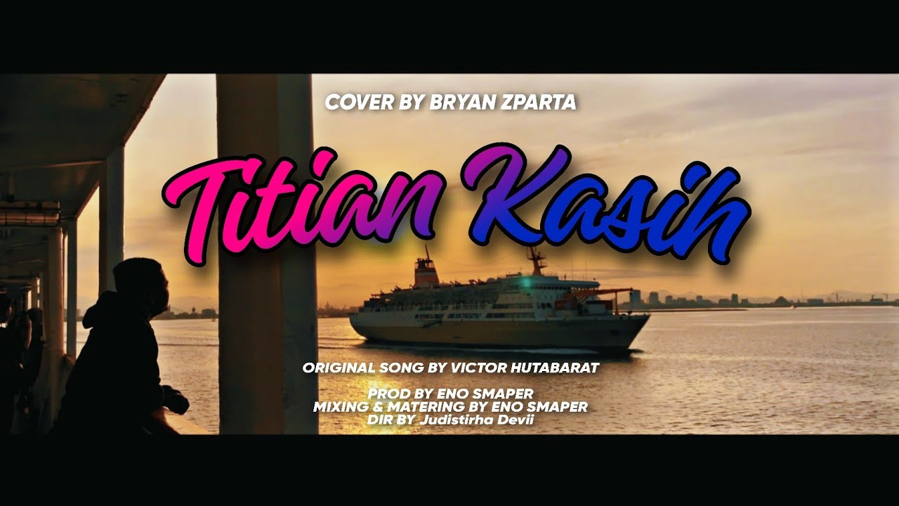 BRYAN ZPARTA - TITIAN KASIH | (Cover) - YouTube