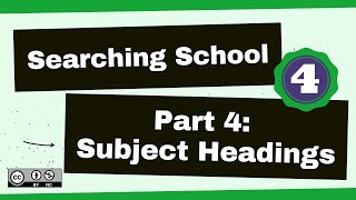 Part 4: Subject Headings