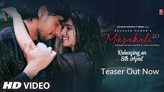 Teaser: Masakali 2 0 | A R Rahman | Sidharth Malhotra,Tara Sutaria |Item song.Hit song.