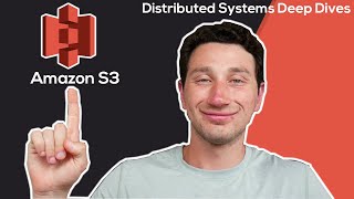 Amazon S3 (Object Stores) - In Practice | Distributed Systems Deep Dives With Ex-Google SWE