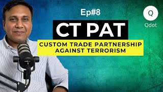 CTPAT: Strengthening Supply Chain Security | Everything You Need to Know