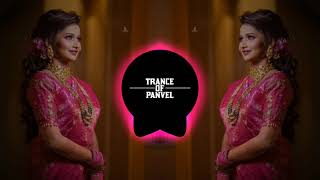 ZAYALAY SAKHARPUDA || LAGNGEET SONG || MARATHI SONG || DJ REMIX || TRANCE OF PANVEL