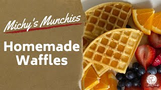 Waffles Recipe | Michy's Munchies