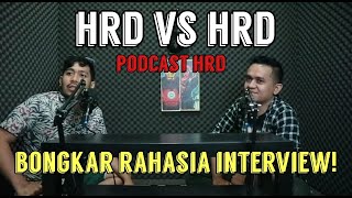 BERAPA GAJI HRD? BUKA-BUKAAN RAHASIA INTERVIEW! - PODCAST HRD