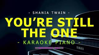 You're still the one karaoke piano - Shania Twain - Original key