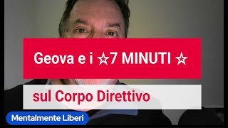 Geova e i 7 minuti del Corpo Direttivo