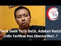 Tarik Balik Tarik Balik, Adakah Radzi Jidin Terlibat Kes 1BestariNet..?