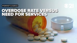 Overdose deaths down in Pennsylvania, but is the need for addiction services going down?