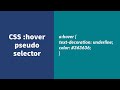 CSS :hover Pseudo Selector Explained !