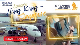 Singapore Airlines Economy - The Long Haul A350 | Trip Report Hong Kong Singapore