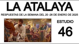 RESPUESTAS DE LA ATALAYA de esta semana