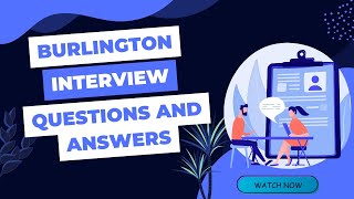 Burlington Interview Questions And Answers