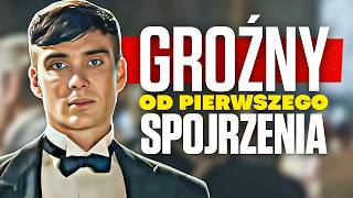 Jak zbudować przerażającą pewność siebie i mowę niewerbalną (Thomas Shelby - Peaky Blinders)