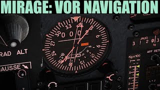 Mirage 2000C: VOR Navigation | DCS WORLD