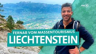 Liechtenstein: Vaduz, Malbun und Wandern durch die Alpen des Fürstentums | ARD Reisen
